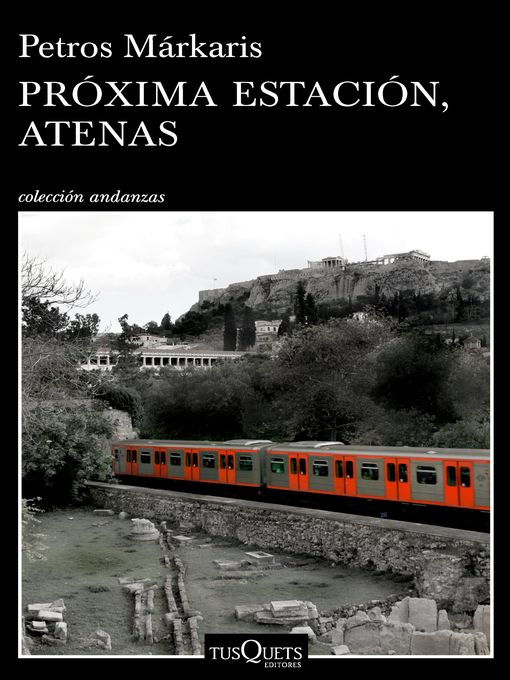 Title details for Próxima estación, Atenas by Petros Márkaris - Available
